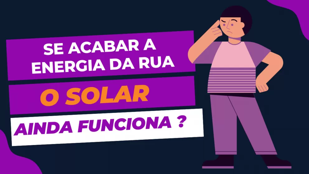 Se acabar a energia na rua, o sistema fotovoltaico continuará funcionando?